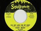 Northern Soul 45 - Burt Ward - I've Got Love - Soultown - VG+ Batman and Robin