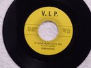 northern soul SERENADERS If Your Heart Says Yes / I ll Cry Tomorrow V.I.P. 25002
