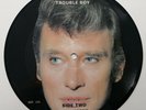 Johnny Hallyday ?– Trouble Boy +1 RARE 45T 7' PICTURE DISC