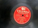 Edith Piaf 78  LA VIE ON ROSE /  the Three Bells  on COLUMBIA in VG+ cond. g1066