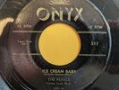 THE PEARLS Ice Cream Baby b/w Yuz-A-Ma-Tuz R&B DOO WOP 45 Onyx 511 sammy lowe