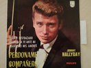 JOHNNY HALLYDAY - PERDONAME COMPAÑERO RARE SPAIN PRESS LANGUETTE P/S SPANISH EX+