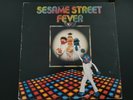 SESAME STREET - SESAME STREET FEVER 1st UK Press BEE GEES VINYL LP