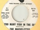 THE MARVELETTES Too Many Fish In The Sea TAMLA PROMO MOTOWN NORTHERN SOUL USA 45