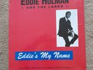 Eddie Holman and The Larks Eddie's My Name LP inc Hurt & Where I'm Not Wanted