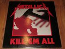 Metallica ?LP Kill 'Em All Music For Nations ?– MFN 7 Vinyl UK 1983 OIS