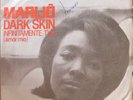 MARIJO 1972 “DARK SKIN” OBSCURE DEEP BLUESY SOUL P/S 45 RCA PROMO 7” BRAZIL HEAR