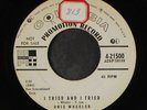 ONIE WHEELER: i tried and tried / i don't guess i will Columbia 7