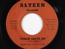 Northern Soul 45 DRAKE AND THE EN-SOLIDS Please Leave Me ALTEEN HEAR
