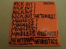 NEWTOWN NEUROTICS - KICK OUT THE TORIES / MINDLESS VIOLENCE - VG/VG++