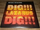 Nick Cave & The Bad Seeds ?– Dig, Lazarus, Dig  lp+7
