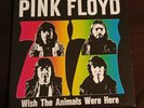 Pink Floyd, Wish The Animals Were Here, 12