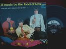 DAVE DEE,DOZY,BEAKY,MICK&TICH, Rock/psych/garage LP IF MUSIC BE THE FOOD OF LOVE