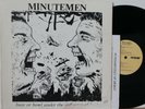 Minutemen EP “Buzz Or Howl Under The Influence Of Heat”   SST 016   NM/VG++