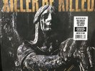KILLER BE KILLED 
