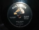 Elvis Presley Blue Moon/Just because RCA 20-6640 78 1956 E USA ONLY