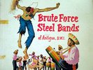 Various - Brute Force Steel Bands Of Antigua, B.W.I. (LP)