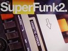 VARIOUS - Super Funk 2 :Rare Funk From Deep In The Crates - Vinyl (2xLP)