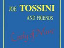 Joe Tossini And Friends - Lady Of Mine (Vinyl)