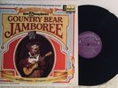 THE COUNTRY BEARS Country Bear Jamboree 1972 Original LP Vinyl Album RARE VG+