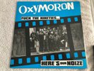 Oxymoron-Fuck the Nineties...Here's our Noize-Vinyl 12