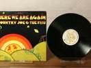 Country Joe And The Fish HERE WE ARE AGAIN Vinyl LP Lyrics Rock VSD 79299 VG+