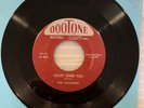 The Calvanes 45 Doo-Wop Dootone Records 371 Crazy Over You Don’t Take Tour Love