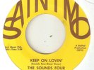 THE SOUNDS FOUR Keep On Lovin Hey Girl SAINTMO STAFFORD NORTHERN SOUL USA 45