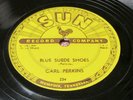 CARL PERKINS 78 rpm SUN 234 E+ rockabilly Blue Suede Shoes/Honey Don't