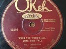 PRE WAR COUNTRY 78 - BILL CHILDERS When The Works All Done This Fall OKEH Red