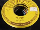 RARE Rockabilly Ray Smith So Young / Right Behind You Baby Sun 298 1958 VG+++