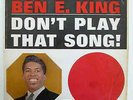 Ben E. King - Don't Play That Song  (LP, Album, Mono)