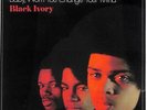 Black Ivory Baby, Won't You Change Your Mind - US LP Album 1972 TLP1008 Today 33