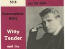 Witty Tender and The Shatters - Meine Liebe spar' ich nur für dich - D CCA 5018