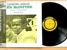 KEN McINTYRE Looking Ahead ERIC DOLPHY MINT Rare JAPAN 1977 OG w/ OBI PRESTIGE