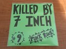 KILLED BY 7 INCH #9 w/ Roses Are Red The Mel White Boy Martyrs kbd punk (Redrum)