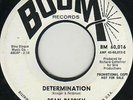 NORTHERN SOUL ORIGINAL- DEAN PARRISH ?– DETERMINATION - RARE WHITE DEMO 45