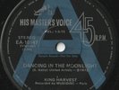 KING HARVEST 45: DANCING IN THE MOONLIGHT +1 AUSSIE HMV 10147 NM & NM PROMO 1973