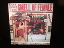 Smell of Female - The Cramps DUTCH EAST WAX DE12005-1 RED LP VINYL
