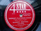 Maddox Brothers 78rpm Single 10-inch 4-Star Records #1399 Georgia's Playhouse