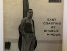 CHARLES MINGUS / BILL EVANS - EAST COASTING - PARLOPHONE UK MONO PMC 1092