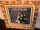 COLOSSEUM   THOSE WHO ARE ABOUT TO DIE SALUTE YOU  1st.Press. MINT