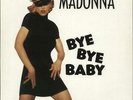 Madonna Bye Bye Baby - EX 12