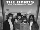 The Byrds-Live In Amsterdam 1970 (UK IMPORT) VINYL NEW