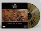 Royal Fam - Yesterday Today, Iz Tomorrow Gold Black Splatter Vinyl Wu-Tang #/100