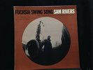Sam Rivers-Fuchsia Swing Song-Blue Note 84184-NEW YORK USA GREAT COPY