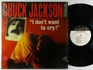 Chuck Jackson - I Don't Want To Cry LP - Wand Shrink