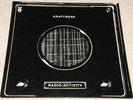 KRAFTWERK Radio-Activity SCARCER ORIG UK 1975 EX++ LP, GREAT SOUND + INSERT.
