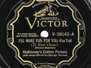 Victor #V-38142: McKinney's Cotton Pickers-I'll Make Fun For You/Someone's In V+