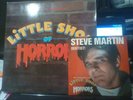 Little shop of horrors SOUNDTRACK  VINYL LP & BONUS rare Steve Martin Single 